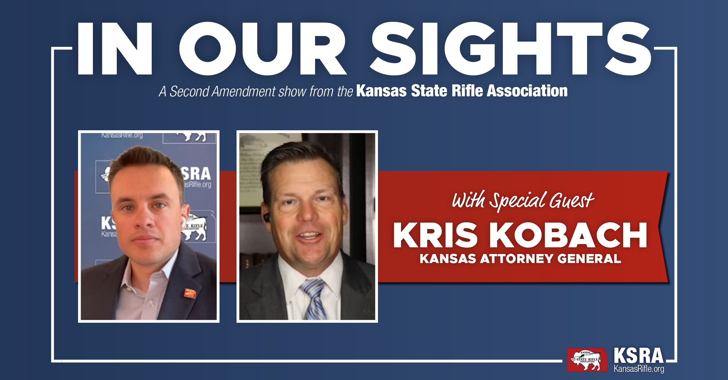 In Our Sights | Ep 01 | Kobach Joins KSRA to Discuss ATF Lawsuit